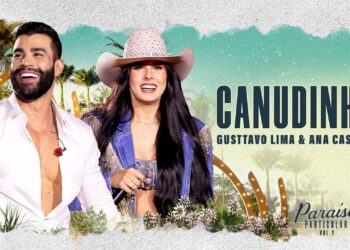 Gusttavo Lima – Canudinho Part. Ana Castela | DVD Paraíso Pessoal