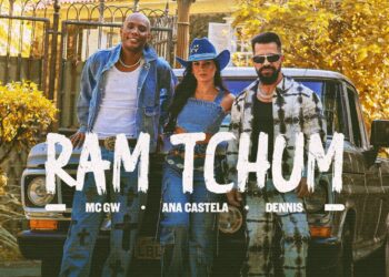 Dennis, Ana Castela e MC GW – RAM TCHUM (clipe solene)