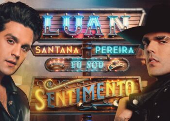 Luan Santana – EU SOU SENTIMENTO (part. Luan Pereira)