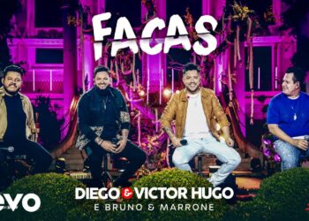 Diego & Victor Hugo, Bruno & Marrone – Facas (Ao Vivo)