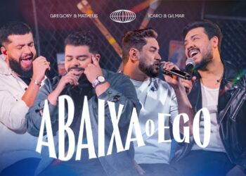 Abaixa o Ego – Gregory e Matheus, Ícaro e Gilmar