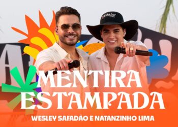 Wesley Safadão e Natanzinho Lima – Moca Estampada – Arrocha Safadão