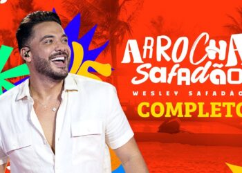 Wesley Safadão – Arrocha Safadão – Completo