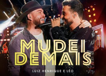Luiz Henrique e Léo – Mudei Demais (DVD Por Inteiro)