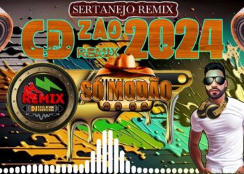 CDZÃO REMIX SERTANEJO 2024 ( )#dj