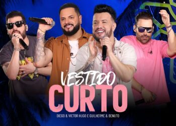 Diego e Victor Hugo, Guilherme e Benuto – Vestido Pequeno (Ao Vivo)