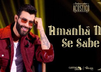 Gusttavo Lima – Amanhã Não Se Sabe (Mensageiro Acústico)
