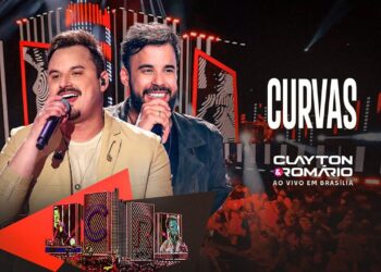 Clayton & Romário – Curvas (Ao Vivo Em Brasília)
