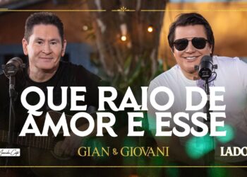 Que Relâmpago de Paixão é Esse?  – DVD Lado B –  @GianeGiovaniOficial