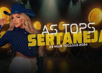 AS TOPS SERTANEJA | AS MAIS TOCADAS 2024 | SERTANEJO REMIX 001 [ REMIX ]
