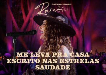 Lauana Prado Raiz Goiânia – Me Leva Pra Morada / Escrito Nas Estrelas / Saudade