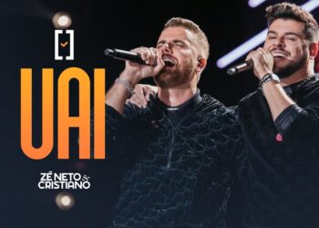 Zé Neto e Cristiano – Uai – #Escolhas