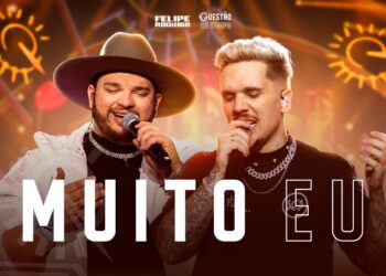 Felipe & Rodrigo – Muito Eu (Ao Vivo Em Goiânia) #QuestãoDeTempo