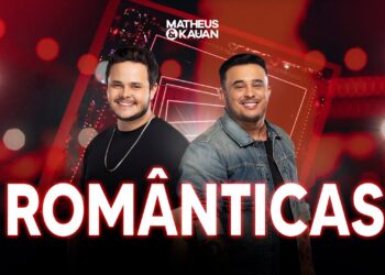 Matheus & Kauan – Românticas