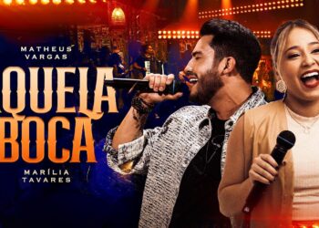 Matheus Vargas e @MariliaTavaresOficial – Aquela Boca #AltasModas
