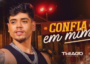 CONFIA EM MIM – Thiago Freitas (Videoclipe Solene)
