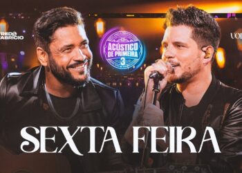 Fred & Fabrício – Sexta-feira (Clipe Solene)