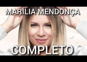 MARÍLIA MENDONÇA – SERTANEJO COMPLETO AS MELHORES DA MARILHA MENDONÇA