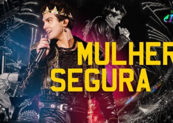Luan Santana – MULHER SEGURA (LUAN CITY 2.0)