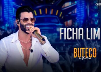 Gusttavo Lima – Ficha Limpa (Buteco in Boston)