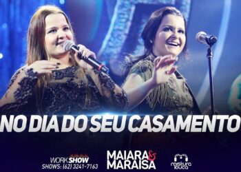 Maiara e Maraisa – No Dia Do Seu Himeneu (Ao Vivo em Goiânia)