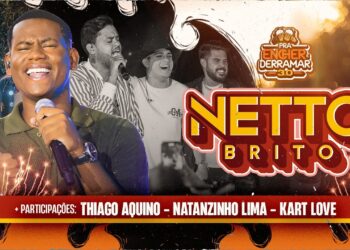 NETTO BRITO – Pra Encher e Esparzir 3.0 – OFICIAL