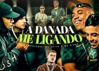 A DANADA ME LIGANDO – MC Cebezinho, MC Tuto e MC Kako (Love Funk | Web Clipe) DJ Oreia