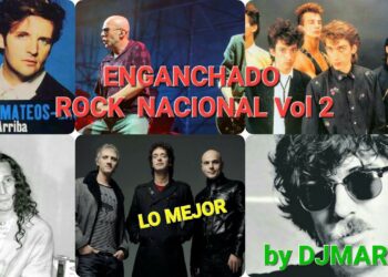 ENGANCHADO ROCK NACIONAL 80 Y 90 VOL 2 | By DJMARGA