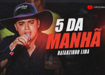 5 DA MANHÃ | REPERTÓRIO LIVE – Natanzinho Lima