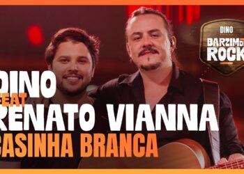 DINO feat Renato Vianna – Casinha Branca | DVD Barzim de Rock