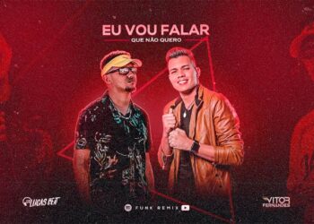 EU VOU FALAR QUE NÃO QUERO (FUNK REMIX) VITOR FERNANDES & DJ LUCAS BEAT
