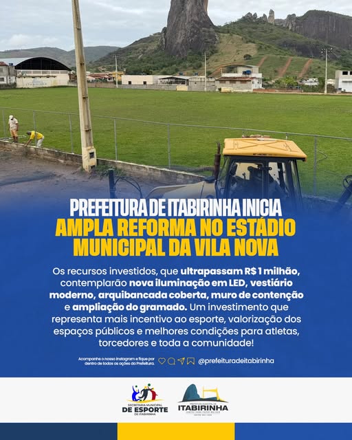 Itabirinha inicia reforma do Estádio Municipal