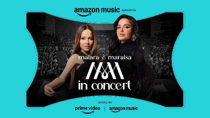 Amazon Music reexibe Amazon Music Apresenta: Maiara & Maraísa