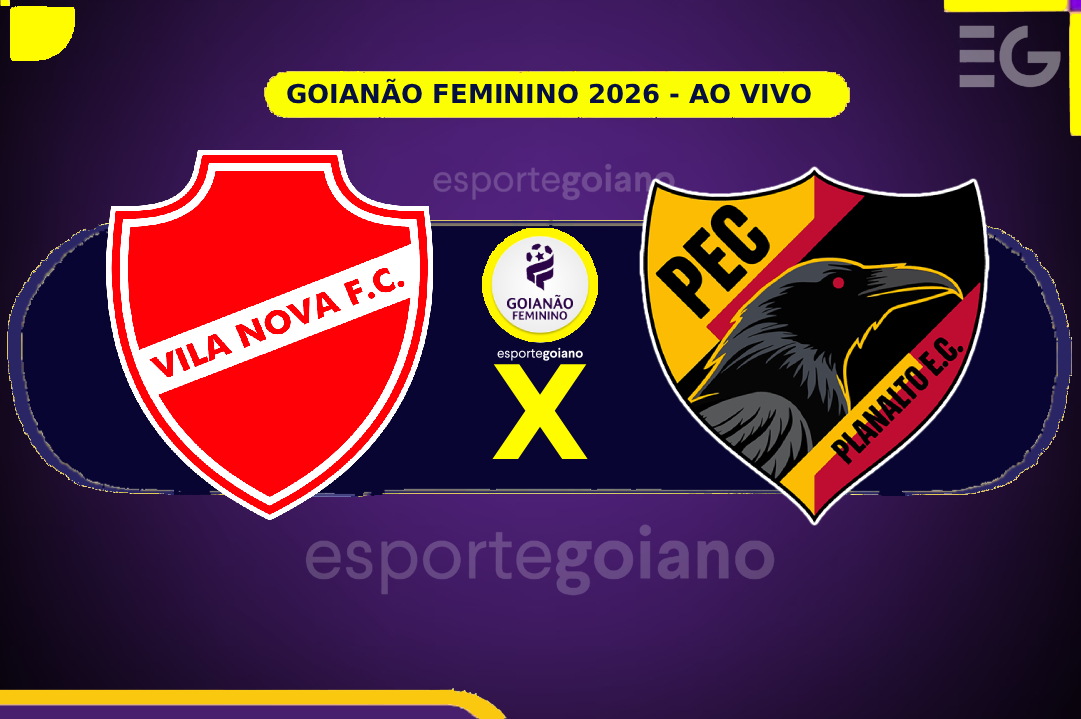 Ao vivo: Vila Nova x Planalto – 5ª rodada do Goianão Feminino 2026 – EG