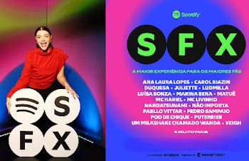 Spotify anuncia SFX, evento com experiências inéditas para superfãs